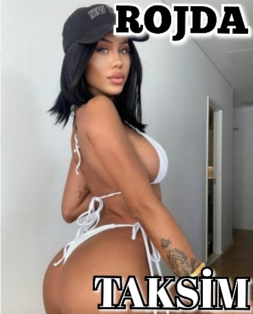 Taksim Escort Rojda model